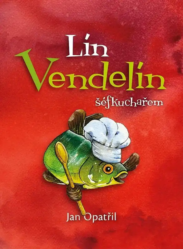 Odeslání Ihned Lín Vendelín šéfkuchařem